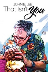 That Isn't You - John B. Lee