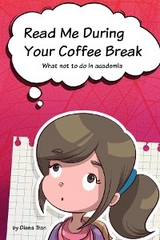 Read Me During Your Coffee Break - Diana Tran