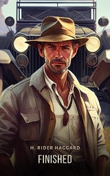 Finished -  H. Rider Haggard