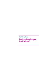 Preisverhandlungen im Einkauf - Rolf Kamphaus