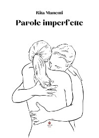 Parole imperfette - Rita Manenti
