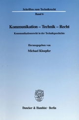 Kommunikation - Technik - Recht. - 