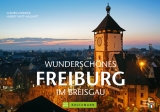 Wundersch&ouml;nes Freiburg im Breisgau - Mike Joerihsen