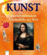 KUNST - Die ber&uuml;hmtesten Gem&auml;lde der Welt - Rosie Dickins