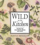 Wild in the Kitchen -  Ronna Mogelon
