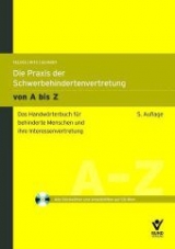 Die Praxis der Schwerbehindertenvertretung von A bis Z - J&uuml;rgen Schmidt, Hans G&uuml;nther Ritz, Werner Feldes