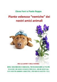 Piante velenose “nemiche” dei nostri amici animali