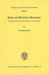 Recht und Macht bei Montaigne. - Manfred K&ouml;lsch