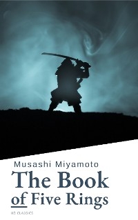 The Book of Five Rings - Musashi Miyamoto
