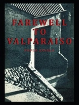 Farewell to Valparaiso - Paulo Zavala
