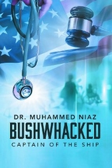 Bushwhacked - Dr. Muhammed Niaz