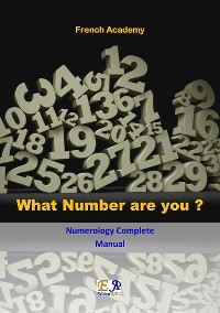 What Number are you? - Numerology Complete Manual