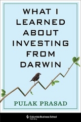 What I Learned About Investing from Darwin -  Pulak Prasad