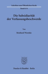 Die Subsidiarit&auml;t der Verfassungsbeschwerde. - Reinhard Warmke