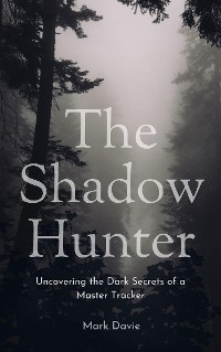 The Shadow Hunter