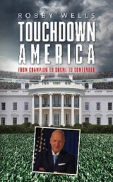 Touchdown America - Robby Wells