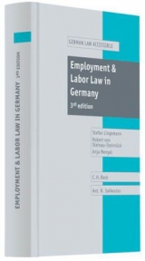 Employment & Labor Law in Germany - Stefan Lingemann, Robert von Steinau-Steinr&uuml;ck, Anja Mengel