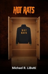 HOT RATS - Michael R. LiButti