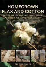 Homegrown Flax and Cotton -  Cindy Conner