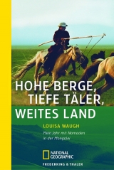 Hohe Berge, tiefe Täler, weites Land - Waugh, Louisa