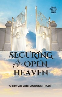 Securing an Open Heaven