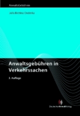 Anwaltsgeb&uuml;hren in Verkehrssachen - Julia Bettina Onderka