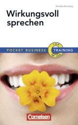 Pocket Business - Training / Wirkungsvoll sprechen - Annette Brunsing