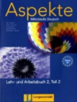 Aspekte 2 (B2) in Teilb&auml;nden - Lehr- und Arbeitsbuch Teil 2 mit 2 Audio-CDs
