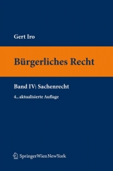 B&uuml;rgerliches Recht IV. Sachenrecht - Gert Michael Iro
