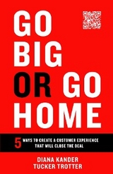 Go Big or Go Home - Diana Kander, Tucker Trotter
