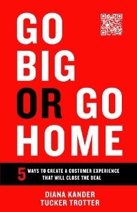 Go Big or Go Home - Diana Kander, Tucker Trotter