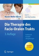 Die Therapie des Facio-Oralen Trakts - Nusser-Müller-Busch, Ricki