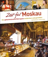 Zeit f&uuml;r Moskau - Olaf Meinhardt, Ulrike Gruska