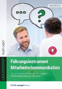F&uuml;hrungsinstrument Mitarbeiterkommunikation - Gabrisch Jochen