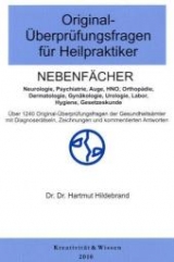 Original-&Uuml;berpr&uuml;fungsfragen f&uuml;r Heilpraktiker, Nebenf&auml;cher - Hartmut Hildebrand