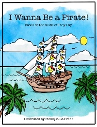 I wanna be a pirate