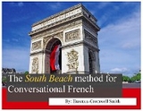 The South Beach Method for Conversational French - Erasmus Cromwell-Smith