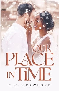 Our Place in Time - C.C. Crawford