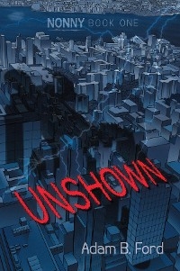 Unshown - Adam B. Ford