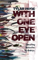 With One Eye Open - Tylar Paige