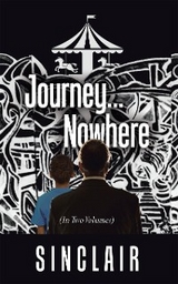 Journey&hellip;Nowhere -  Sinclair