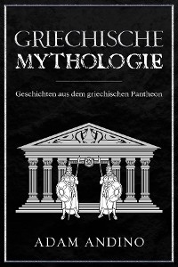 Griechische Mythologie