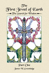 The First Jewel of Earth - James W. Greenhalge