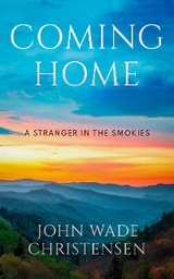 COMING HOME - John Wade Christensen