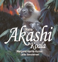 Mama Akashi Koala - Margaret K Kumar