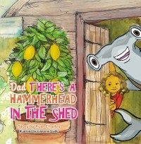 Dad There's a Hammerhead in The Shed - Rum Charles