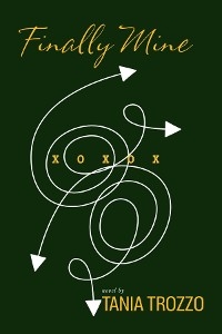 Finally Mine -  Tania Trozzo