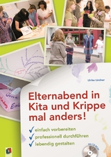 Elternabend in Kita und Krippe mal anders! - Ulrike Lindner