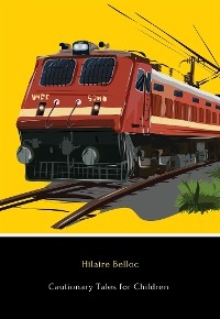 Cautionary Tales for Children