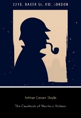 The Casebook of Sherlock Holmes - Arthur Conan Doyle